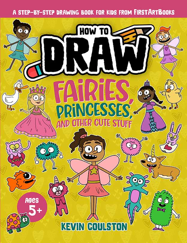 Cover of How to Draw: Fairies, Princesses, And Other Cute Stuff